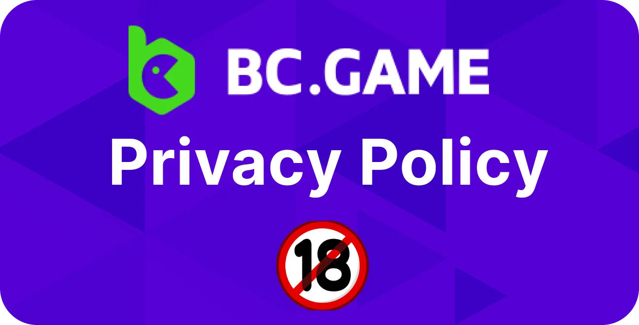 Learn about BC.Game privacy policy.